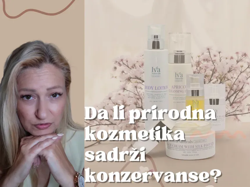 Da li prirodna kozmetika sadrži konzervanse?
